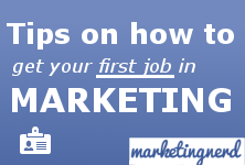 Tips on getting your first marketing job